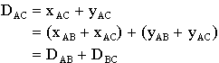 DAC = xAC + yAC = (xAB + xAC) + (yAB + yAC) = DAB + DBC